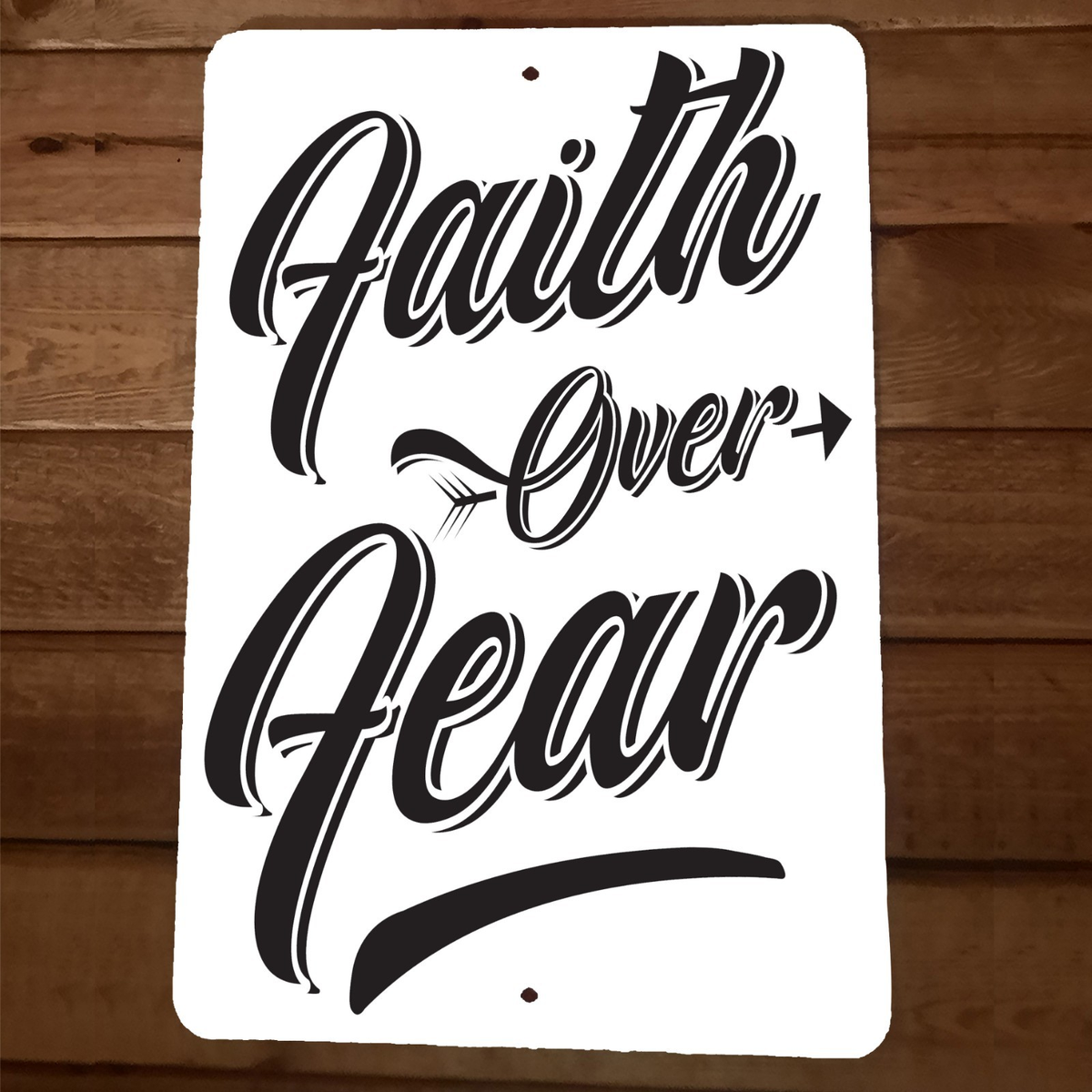 FAITH OVER FEAR Religious Spiritual 8x12 Metal Wall Sign
