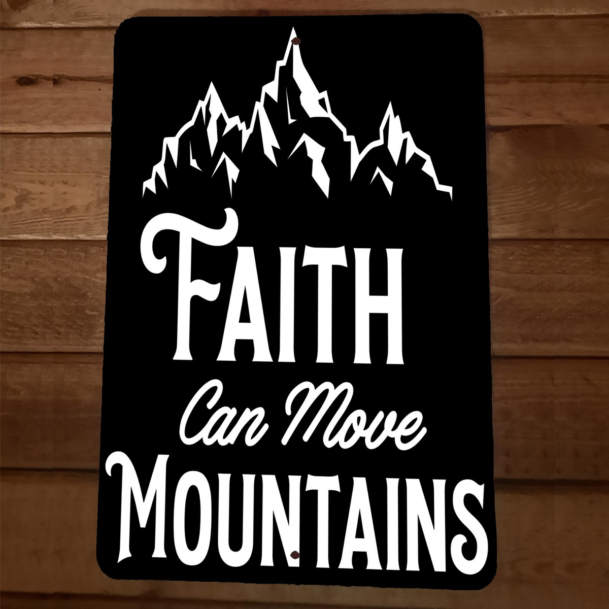 Faith can Move Mountains Religious Spiritual 8x12 Metal Wall Sign