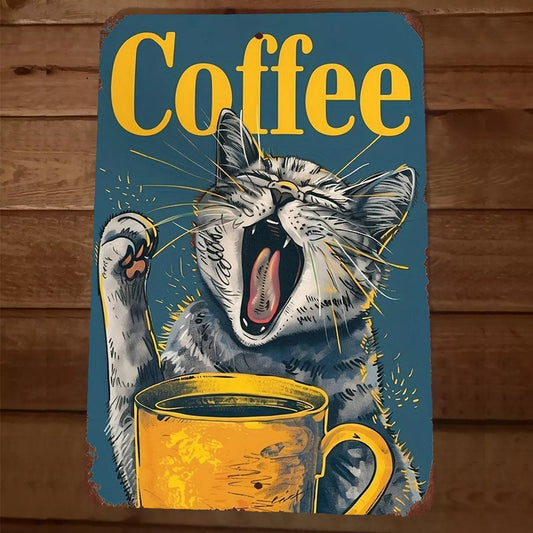 Coffee Cat Yawning 8x12 Metal Wall Sign