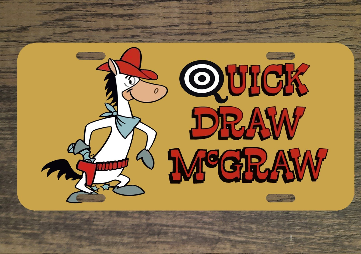 Quick Draw McGraw Classic Cartoon 6x12 Custom Mountable Novelty License Plate