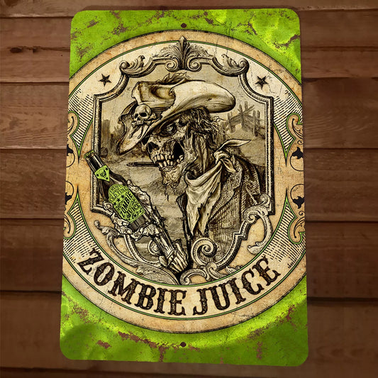 Zombie Juice 8x12 Metal Wall Sign Bar Poster