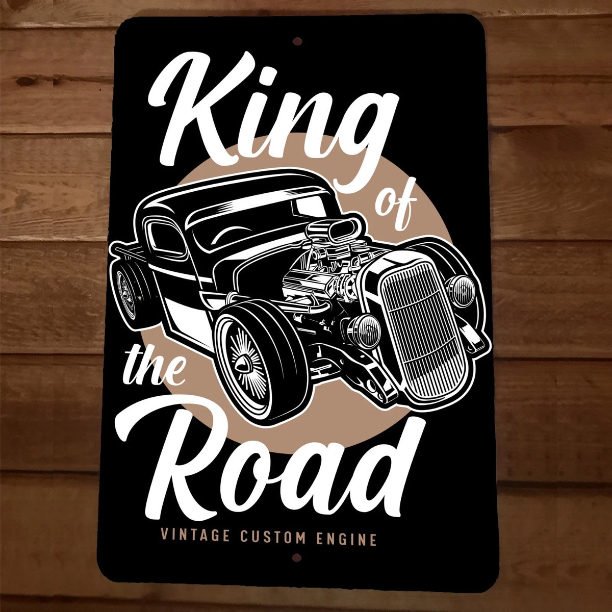 King of the Road Hot Rod Gasser Vintage Car 8x12 Metal Wall Garage Man Cave Sign