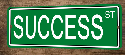 Success St 4x12 Metal Wall Sign Banner Poster Green Steet Sign