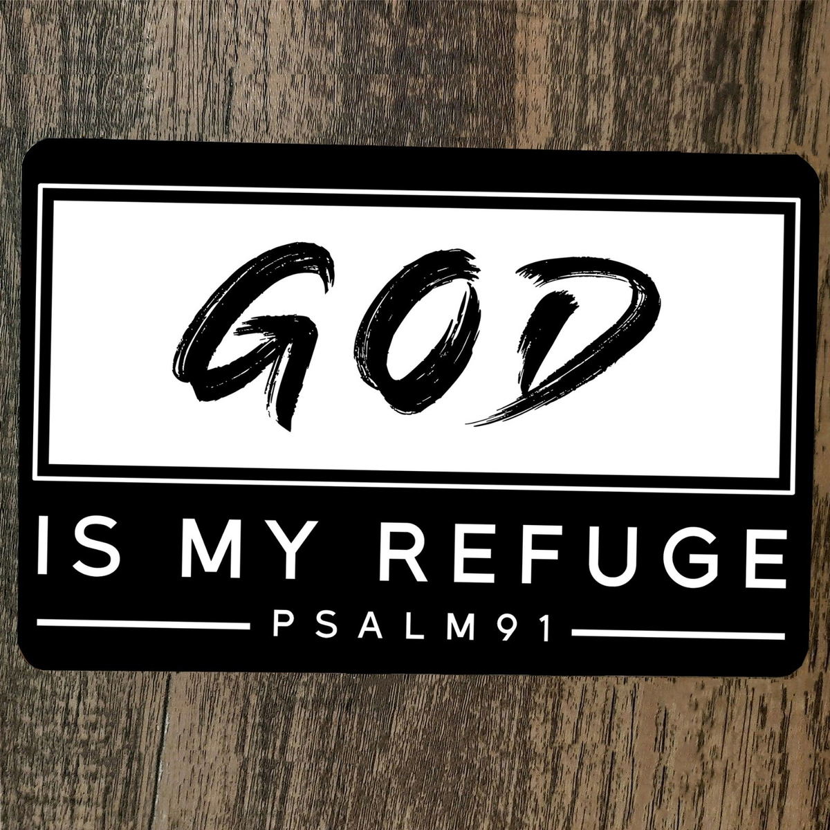 GOD is my Refuge Psalm 91 Religious Spiritual 8x12 Metal Wall Sign