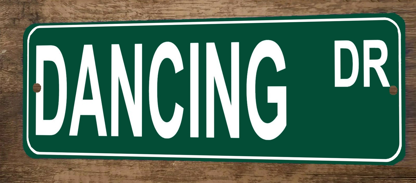 Dancing Dr 3x12 Metal Wall Sign
