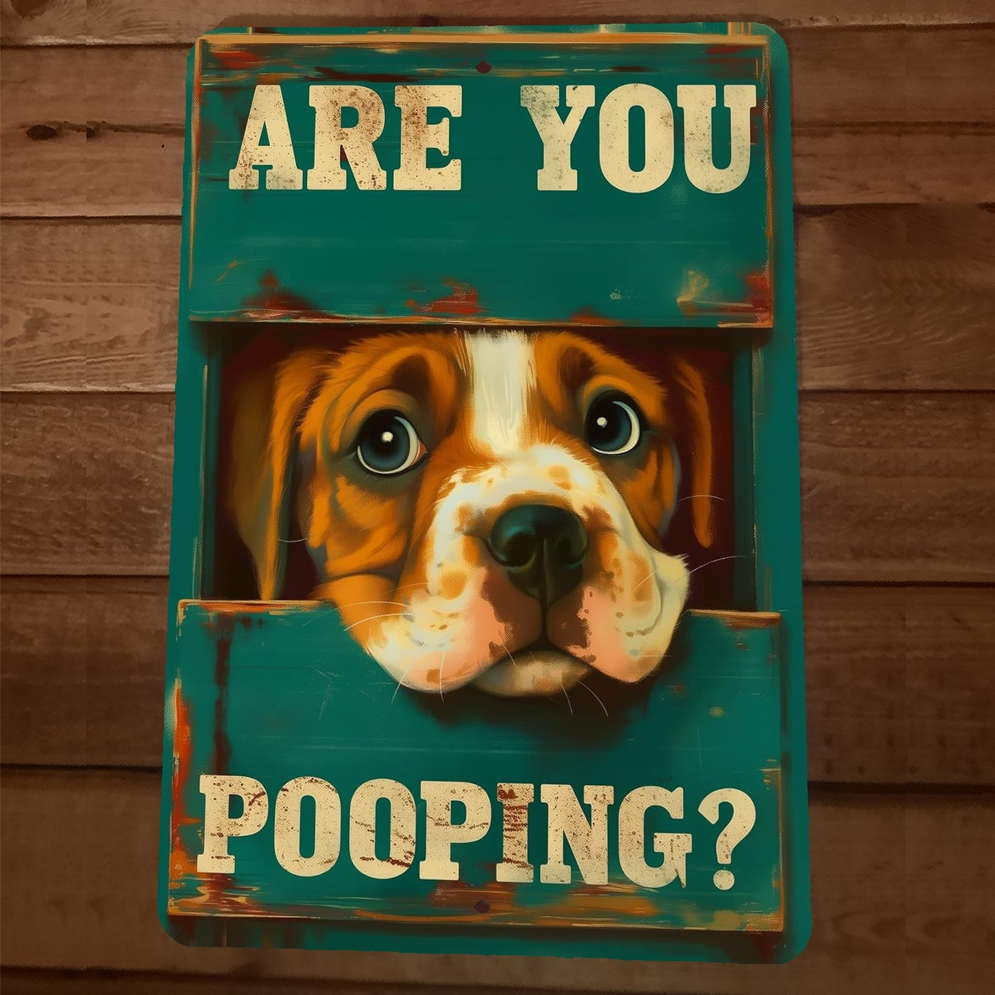 Are You Pooping Puppy Dog 8x12 Funny Bathroom Metal Wall Sign