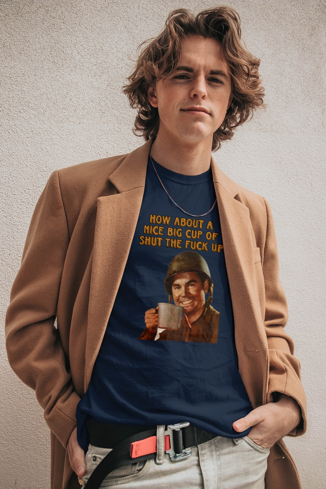 How About a Nice Big Cup of Shut the F**k Up Soldier Mens T Shirt Mens T Shirt