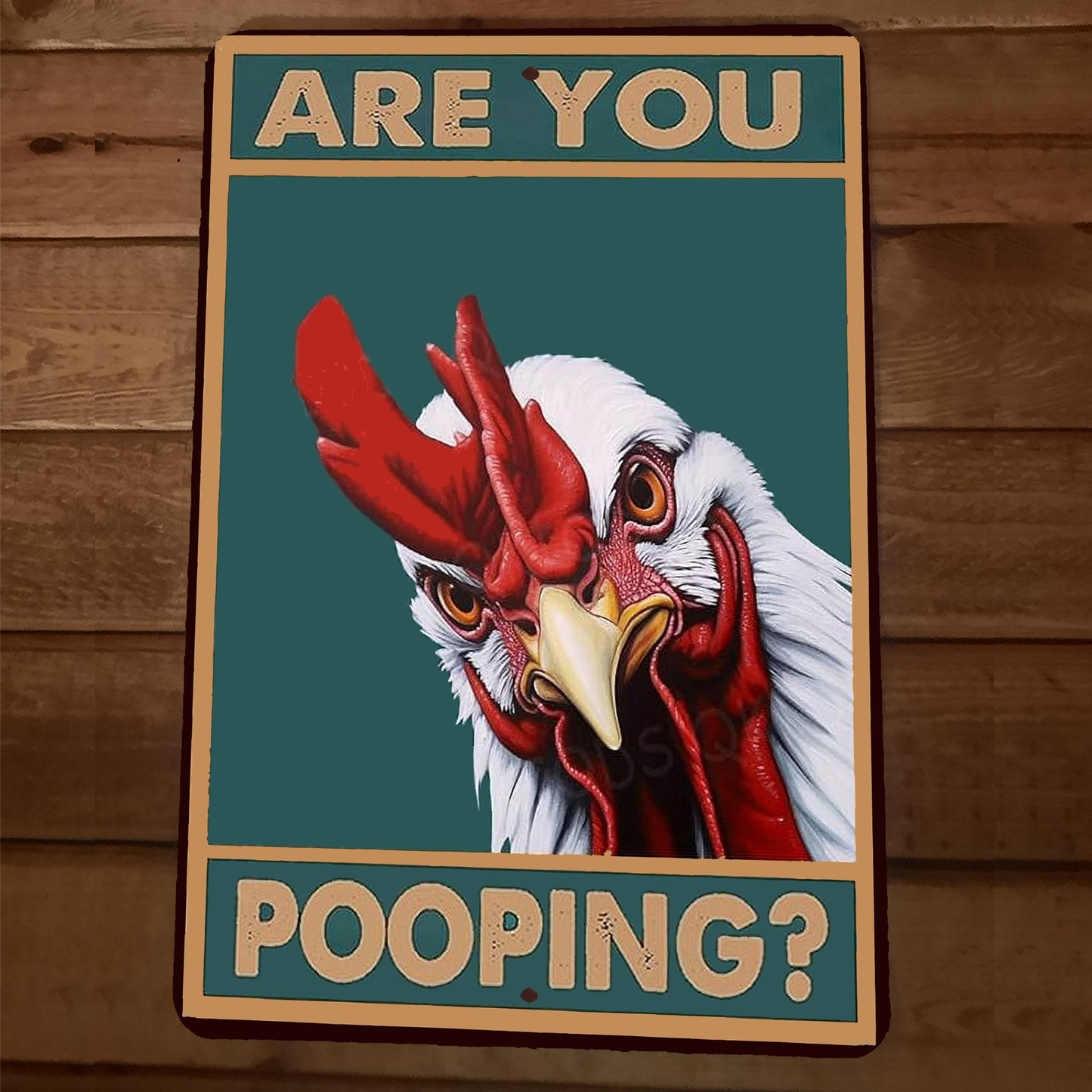 Are You Pooping Rooster 8x12 Funny Bathroom Metal Wall Sign