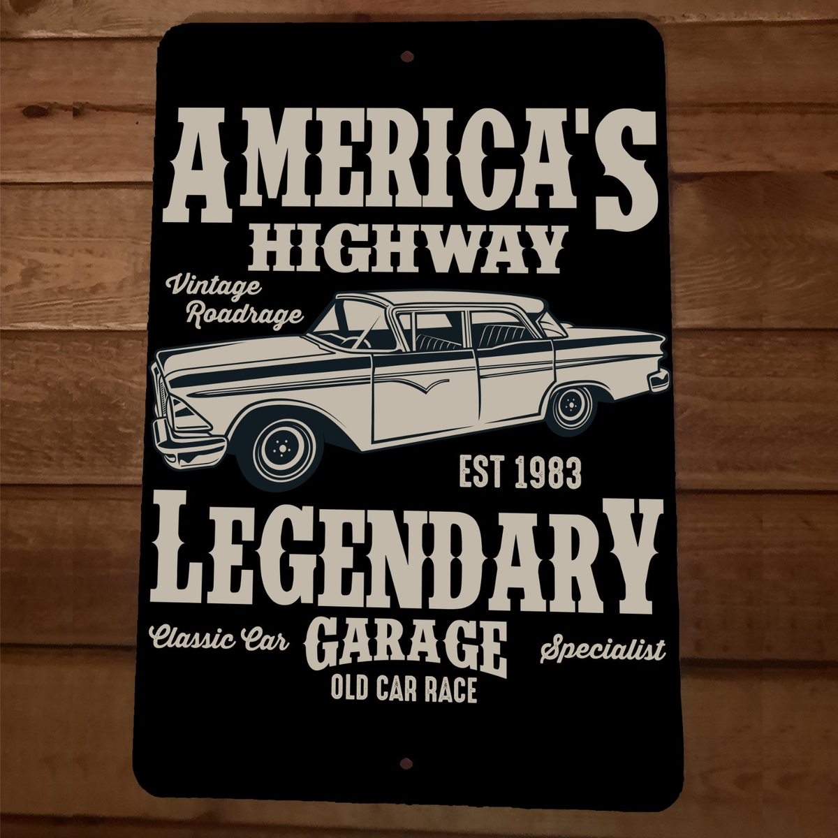 Americas Highway Legendary Garage 8x12 Metal Wall Garage Man Cave Car Sign