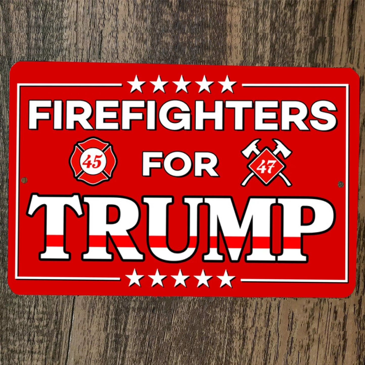 Firefighters for Trump 8x12 Metal Wall Sign USA #45 Donald