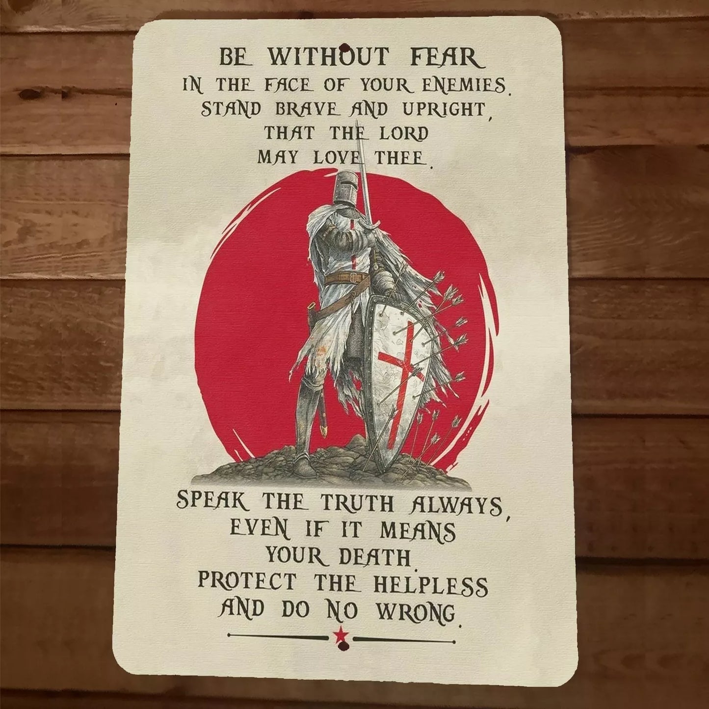 Be Without Fear in the Face of Your Enemies God Bible 8x12 Metal Wall Sign