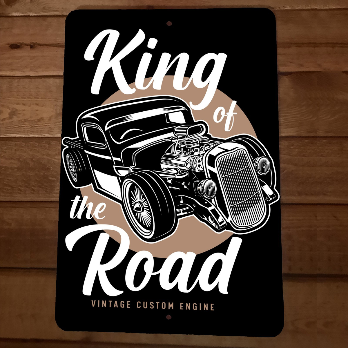 King of the Road Hot Rod Gasser Vintage Car 8x12 Metal Wall Garage Man Cave Sign