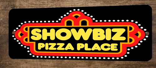 Showbiz Showtime Pizza Place 3x12 Metal Wall Sign