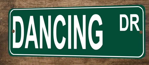 Dancing Dr 3x12 Metal Wall Sign