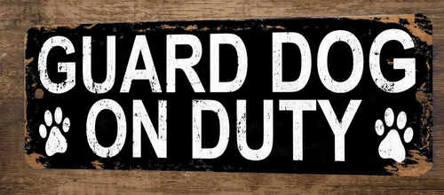 Guard Dog on Duty 3x12 Metal Wall Sign