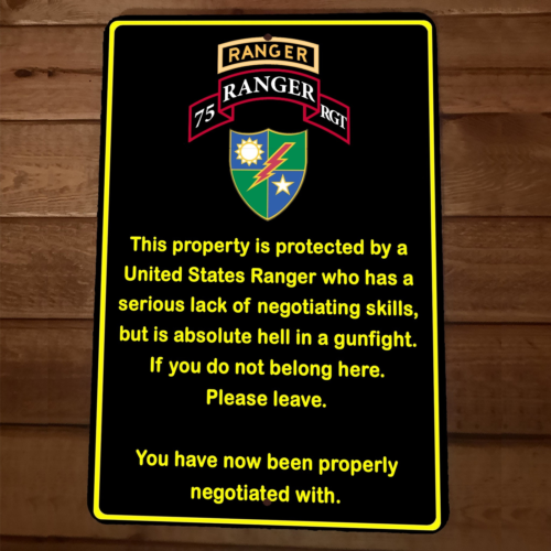 Property Protected by Army Ranger 75th Regiment 8x12 Metal Wall Military Sign