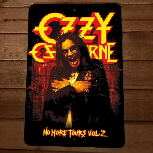 Ozzy Osbourne 8x12 Metal Wall Sign No More Tours Vol 2