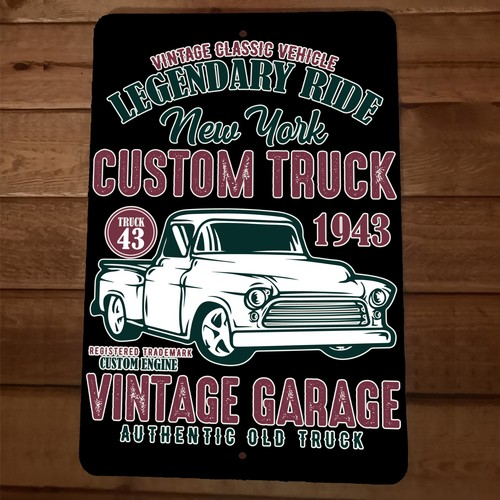 Vintage Garage Classic Legendary Ride New York Custom Truck 8x12 Metal Sign