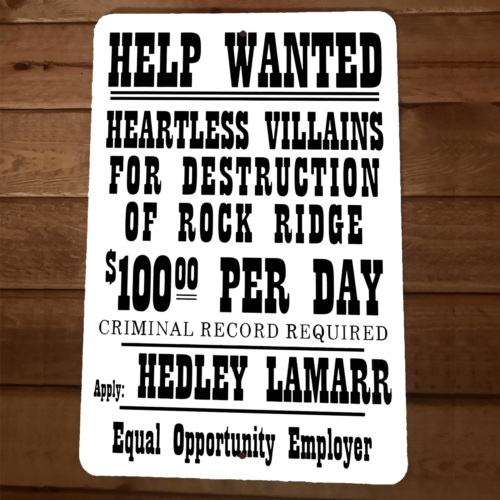 Help Wanted Heartless Villains 8x12 Metal Wall Sign Blazing Saddles