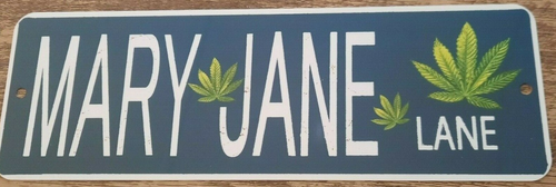 Mary Jane Lane 420 Weed Street 3x12 Metal Wall Sign