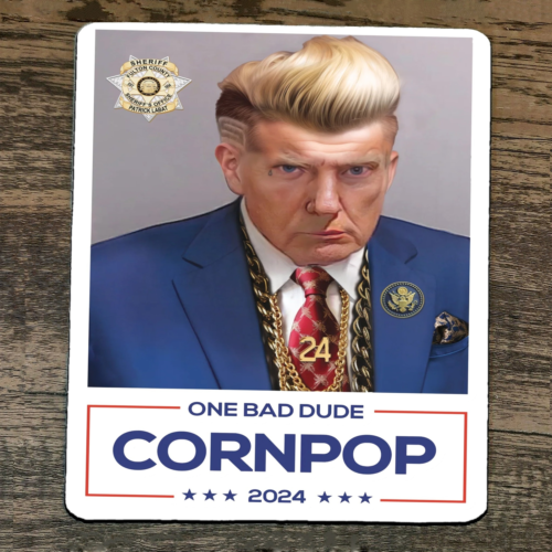 Mouse Pad One Bad Dude Cornpop 2024 Donald Trump