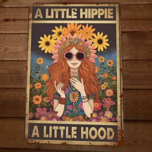 A Little Hippie Little Hood Girl 8x12 Metal Wall 420 Mary Jane Sign