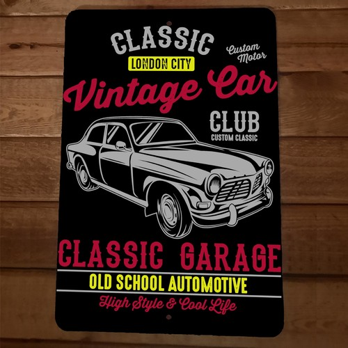 Classic Vintage Car Old School Auto 8x12 Metal Wall Garage Man Cave Car Sign
