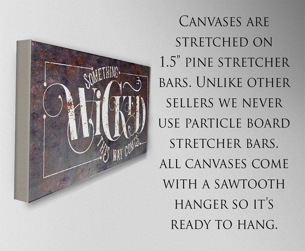 Something Wicked - Canvas