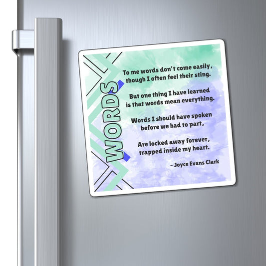 Words Inspirational Poetry Magnet by JEC
