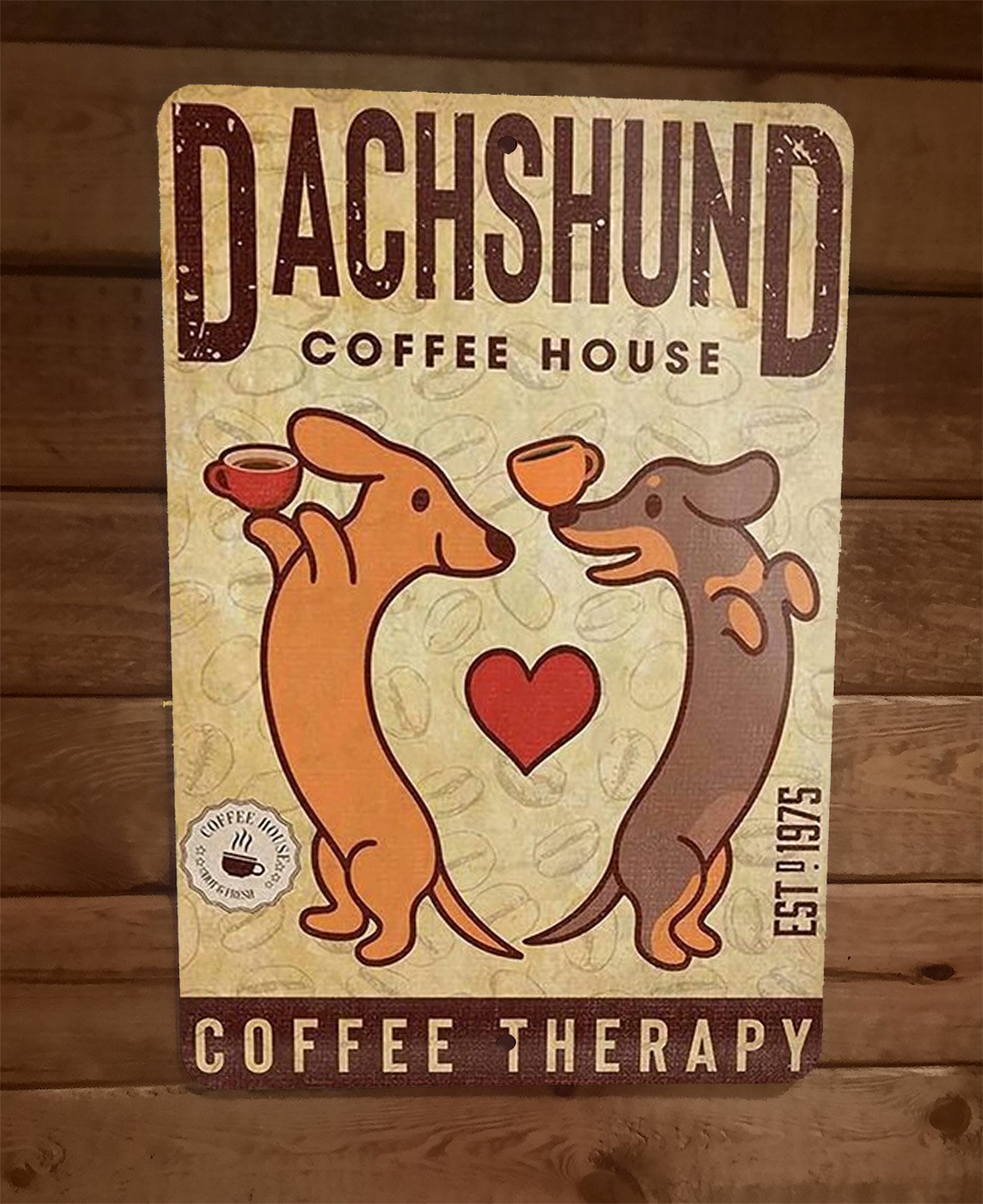 Dachshund Coffee House Therapy Wiener Dog Animals 8x12 Metal Wall Sign