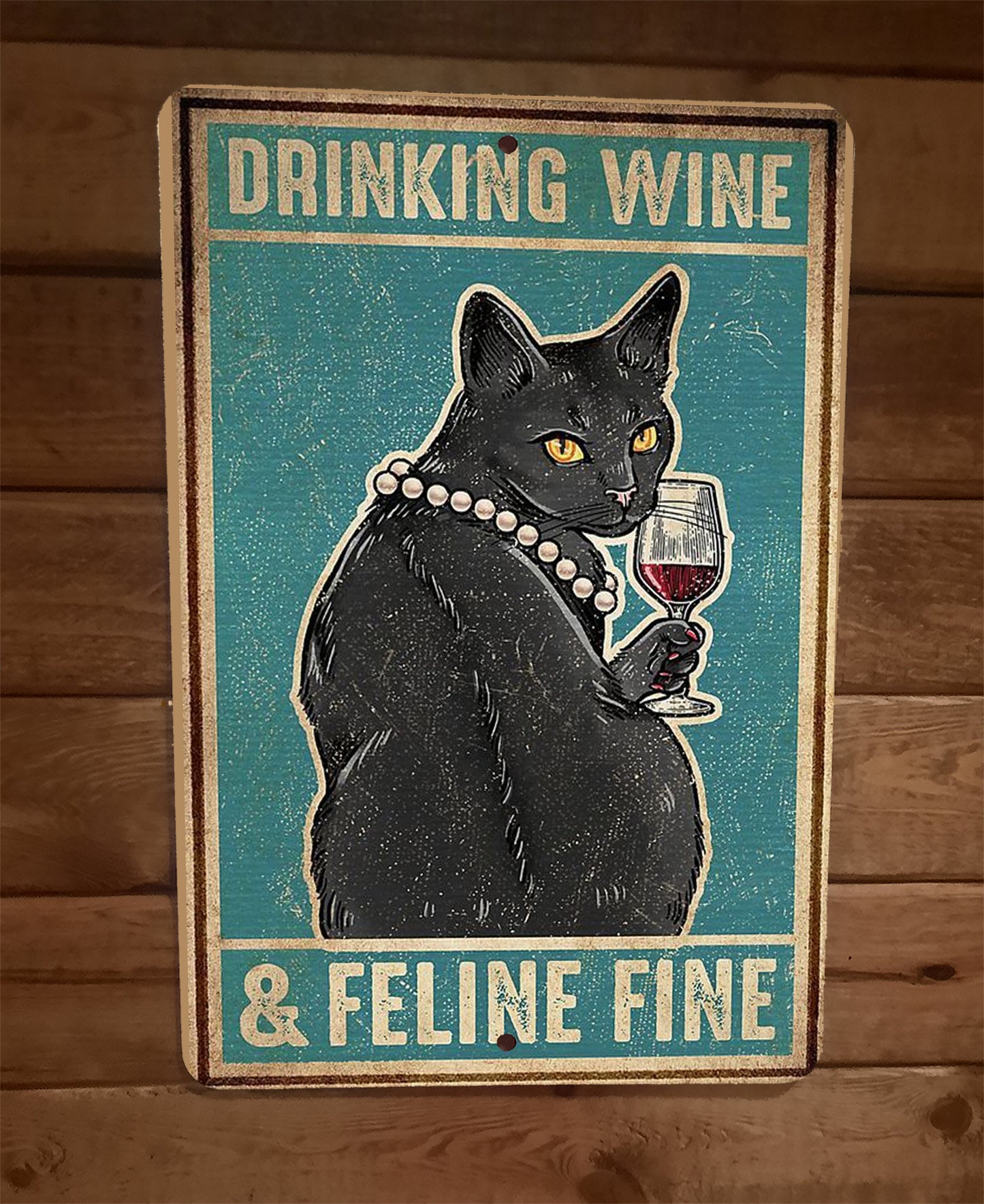 Drinking Wine and Feline Fine Black Cat 8x12 Aluminum Metal Wall Bar Sign Animals Misc Poster