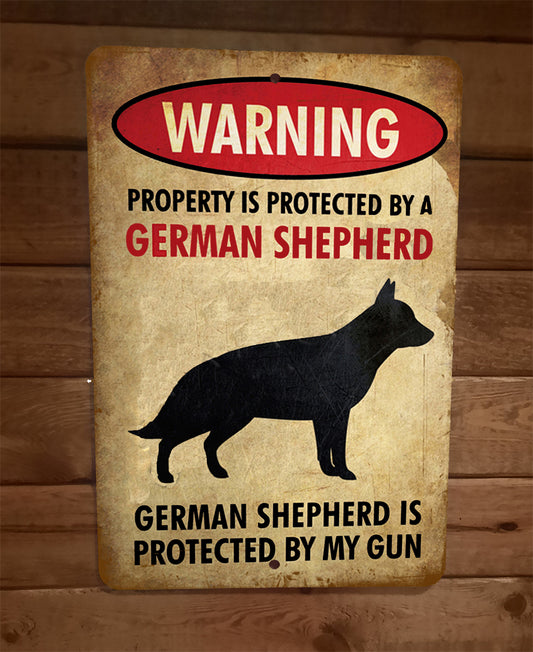 Warning Property Protect By German Shepherd Protect By My Gun 8x12 Metal Yard Sign