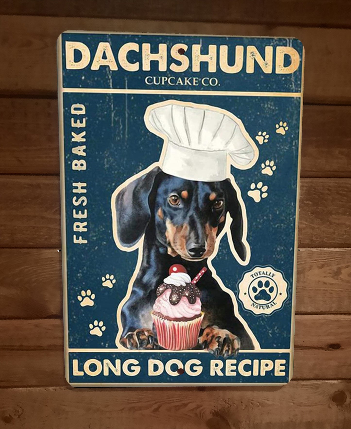 Dachshund Fresh Baked Cupcakes Long Dog Recipe  8x12 Metal Wall Sign Animals