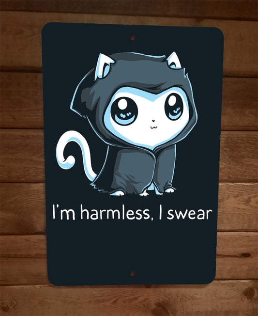 Im Harmless I Swear Cat 8x12 Metal Wall Sign Poster