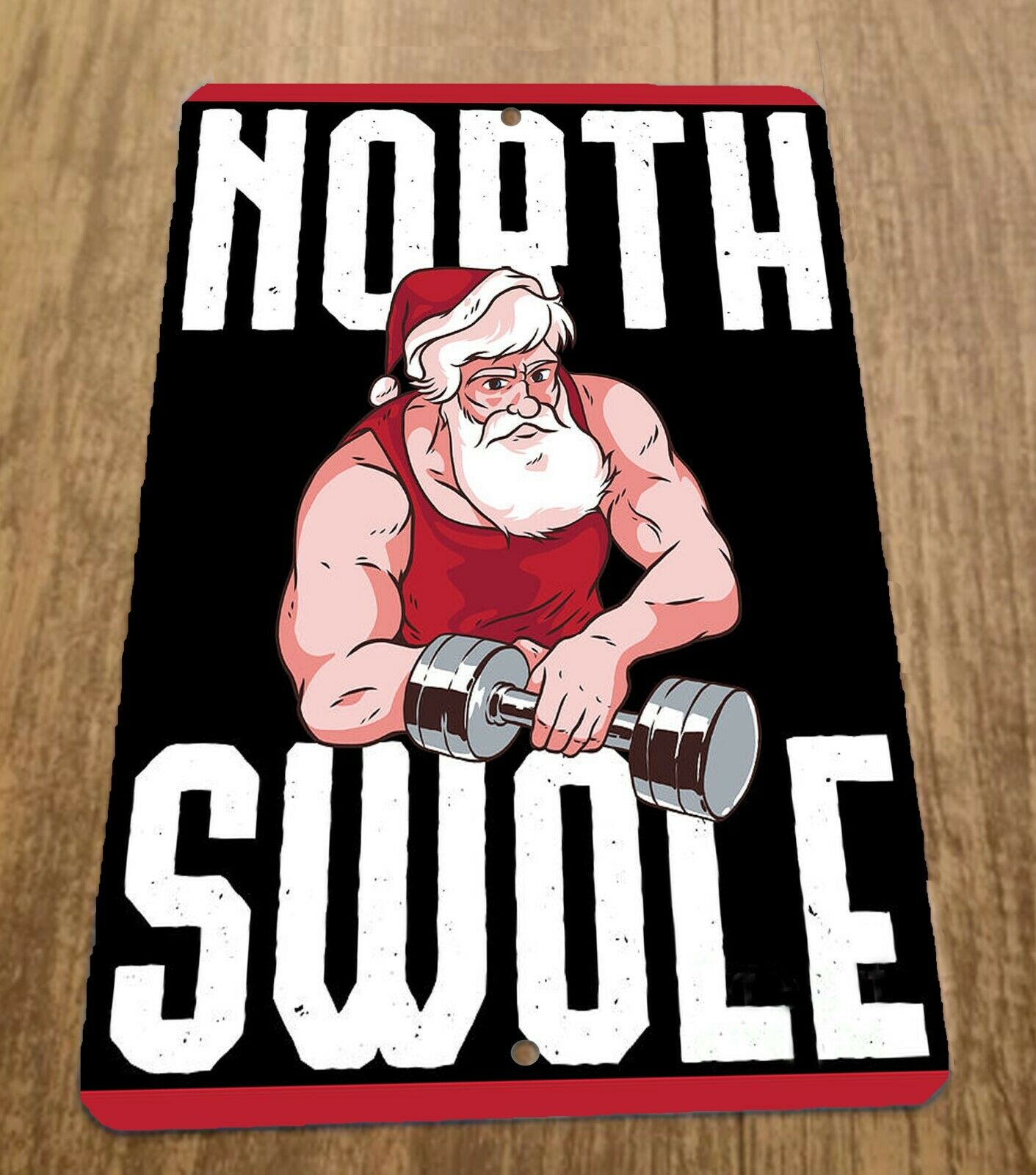 North Swole Holiday Gym Decor Santa Christmas Xmas 8x12 Metal Wall Sign Misc Poster
