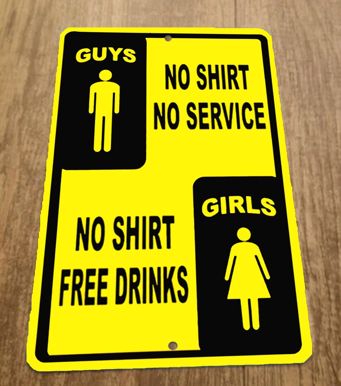 Guys No Shirt No Service Girls Free Drinks 8x12 Metal Sign Misc Poster Humorous