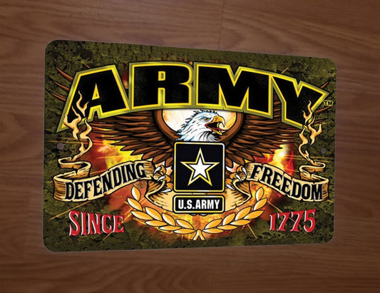 Army Defending Freedom Since 1775 Military 8x12 Metal Wall Sign