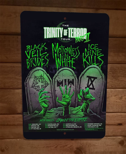 Trinity of Terror Tour #2 Black Veil Brides Motionless Ice Nine 8x12 Wall Sign