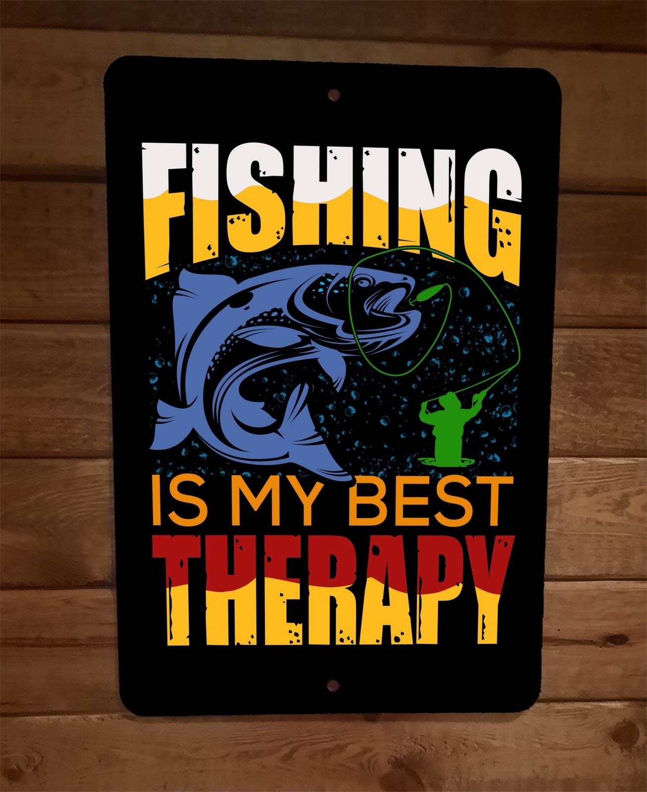 Fishing is my Best Therapy Sports 8x12 Metal Wall Sign