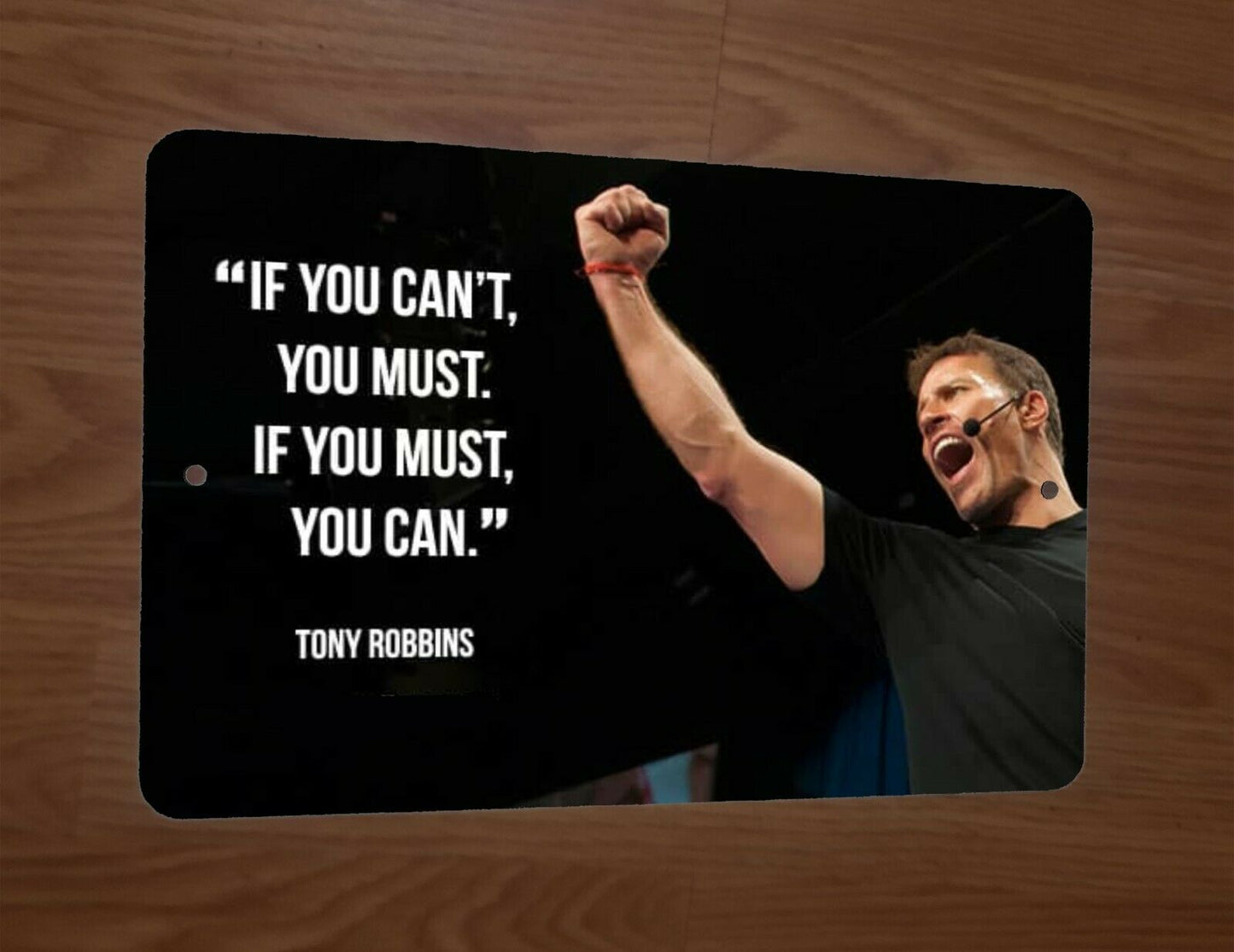 If You Cant You Must if You Must You Can Tony Robbins Quote 8x12 Metal Wall Sign Misc Poster