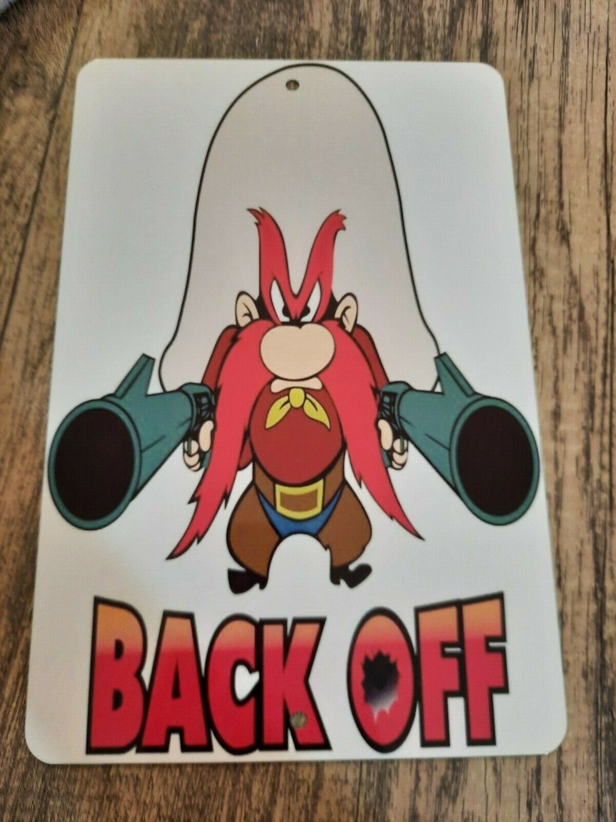 Yosemite Sam BACK OFF Looney Tunes 8x12 Metal Wall Sign Classic Cartoon