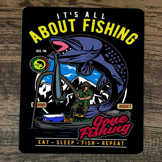 Mouse Pad It's All About Fishing – Premium Sublimated Design, 7.75 x 9.25 Inches, 2.5mm Thickness
