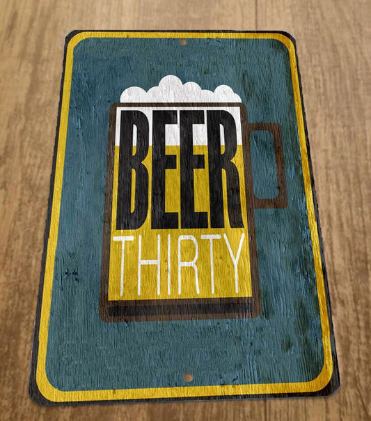 Beer 30 Thirty 8x12 Metal Wall Alcohol Bar Sign