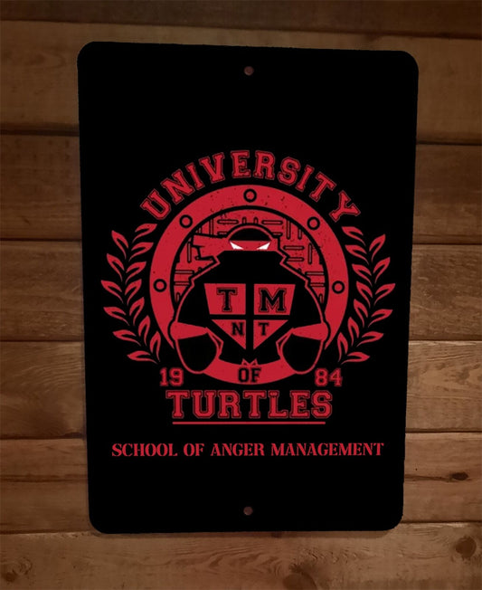 University of Turtles TMNT School of Anger Management Raphael 8x12 Wall Sign
