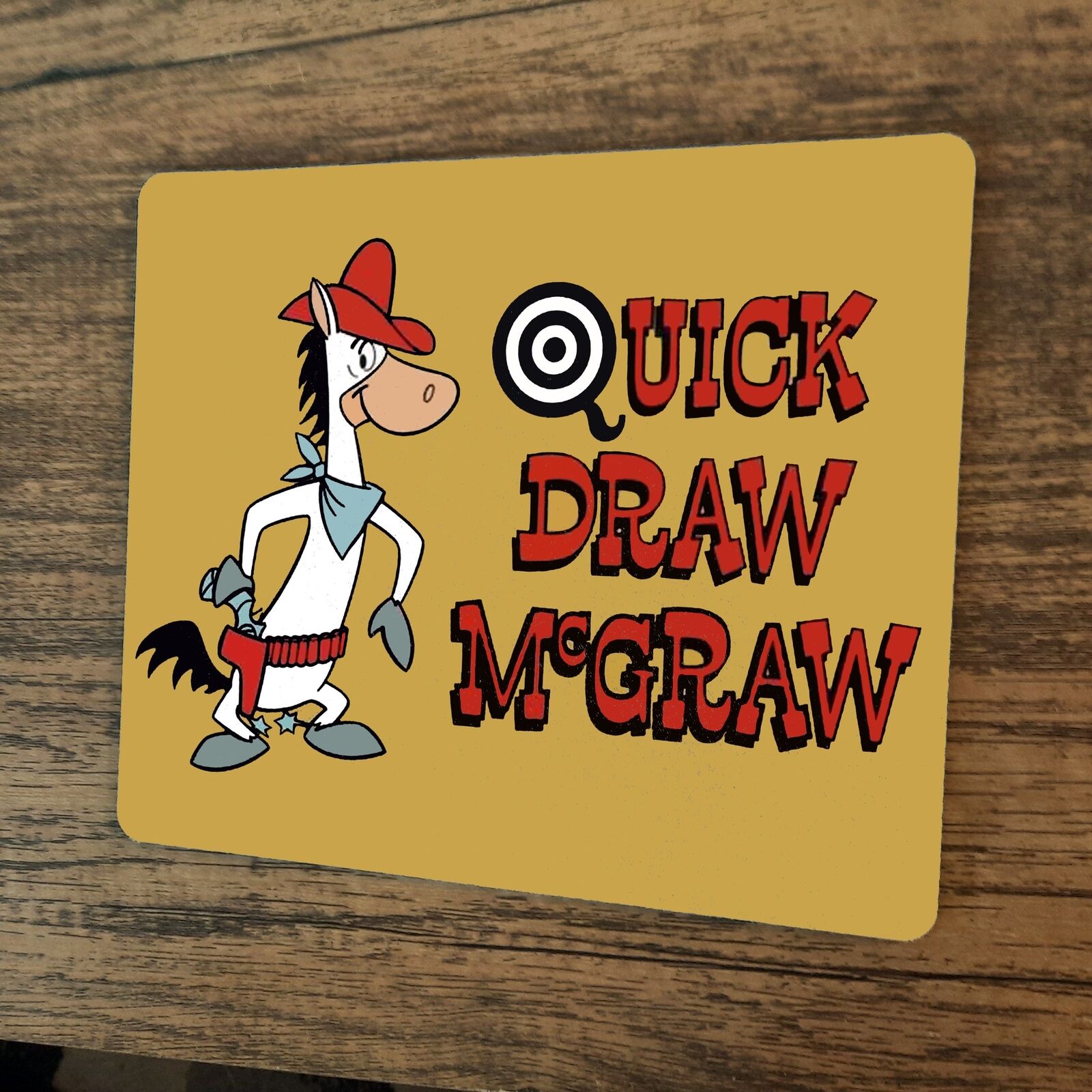 Quick Draw McGraw Mouse Pad – Sign Junky