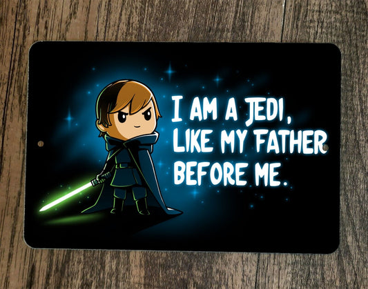 Im a Jedi Like My Father 8x12 Metal Wall Sign Poster Luke Vader Star Wars