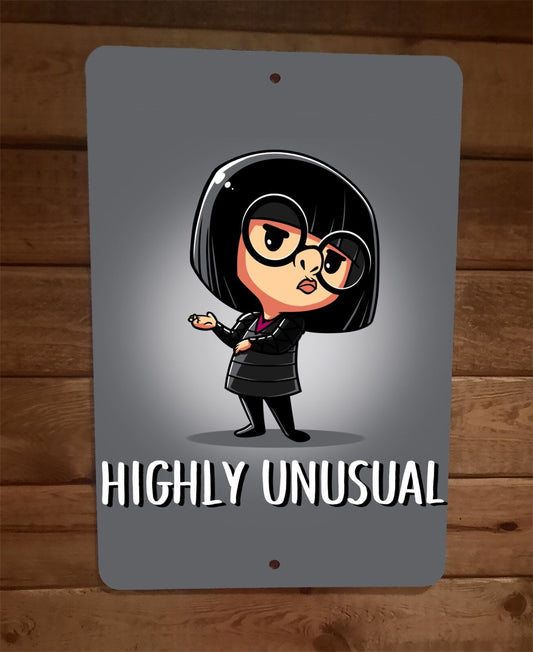 Highly Unusual Edna Incredible Mode 8x12 Metal Wall Sign