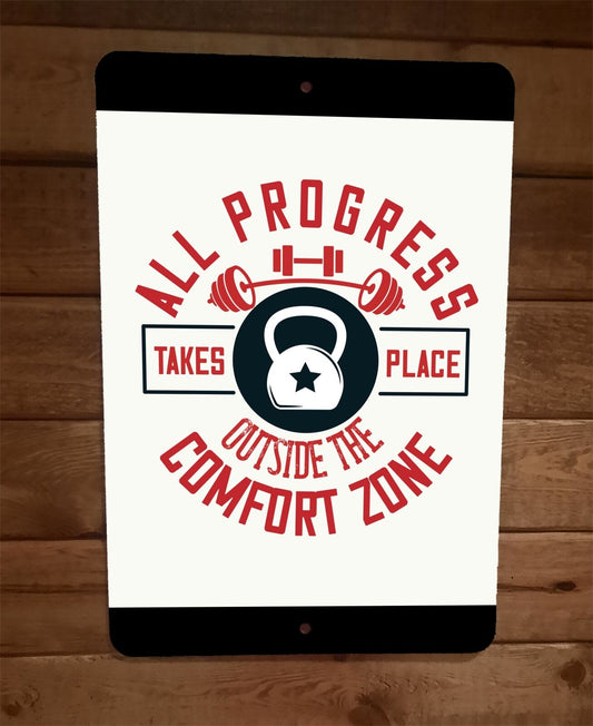 Progress Takes Place Outside Comfort Zone Motivation 8x12 Metal Wall Sign Poster