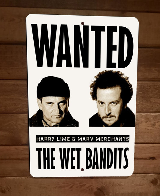 The Wet Bandits Wanted Poster Home Alone Movie 8x12 Metal Wall Poster Sign