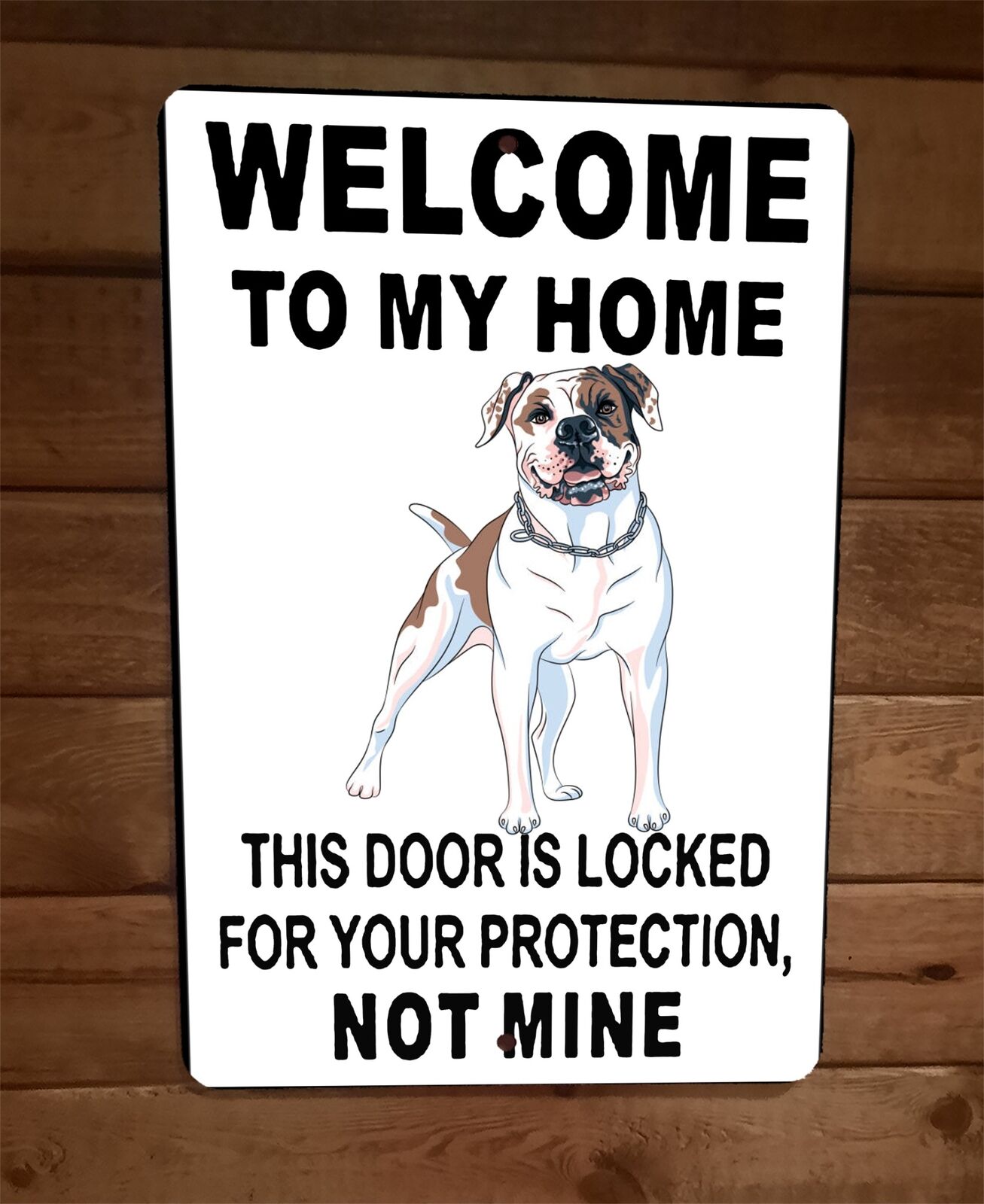 Door is Locked for Your Protection American Bulldog 8x12 Metal Wall Animal Sign